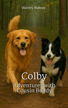 Paperback Colby: Adventures with Cousin Buddy Book