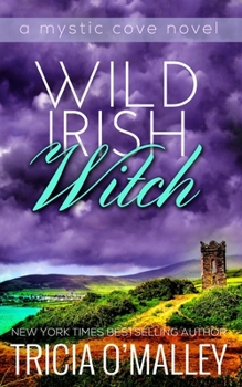 Paperback Wild Irish Witch: The Mystic Cove Series Book 6 Book