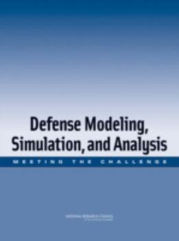 Paperback Defense Modeling, Simulation, and Analysis: Meeting the Challenge Book