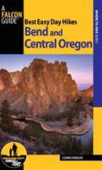 Paperback Best Easy Day Hikes Bend and Central Oregon Book