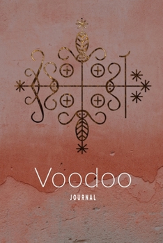 Voodoo Journal: Blank Lined Notebook For Your Pagan Thoughts, Spells And Invocations
