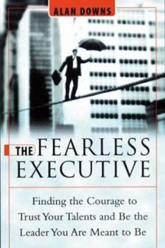 Hardcover The Fearless Executive Book