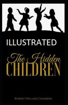Paperback The Hidden Children Illustrated Book
