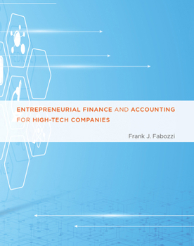 Hardcover Entrepreneurial Finance and Accounting for High-Tech Companies Book