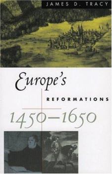 Hardcover Europe's Reformations, 1450-1650 Book