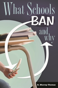 Paperback What Schools Ban and Why Book