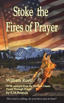 Paperback Stoke the Fires of Prayer Book