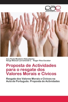 Paperback Proposta de Actividades para o resgate dos Valores Morais e Cívicos [Spanish] Book