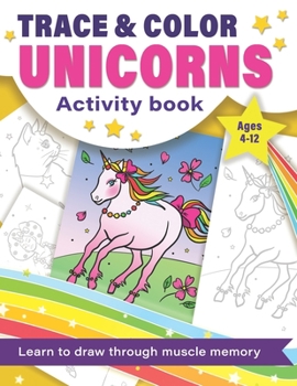 Paperback Trace and Color Unicorns: Activity Book