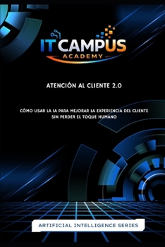 Paperback Atención al Cliente 2.0 [Spanish] Book