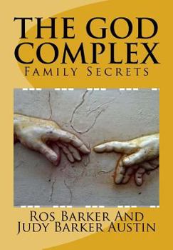 Paperback The God Complex: Family Secrets Book
