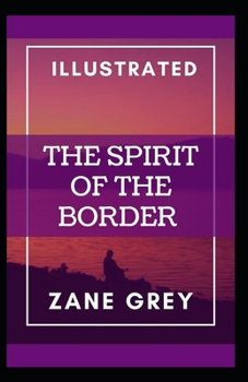 Paperback The Spirit of the Border illustrated Book