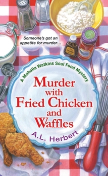 Mass Market Paperback Murder with Fried Chicken and Waffles Book