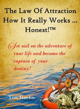 Paperback The Law of Attraction: How it Really Works ... Honest! (TM) Book