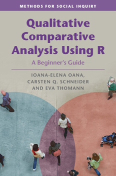 Paperback Qualitative Comparative Analysis Using R: A Beginner's Guide Book
