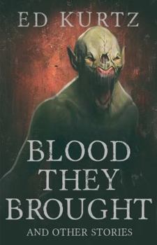 Paperback Blood They Brought and Other Stories Book