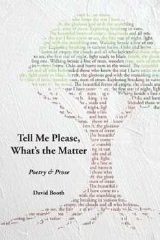 Paperback Tell Me Please, What's the Matter? Book