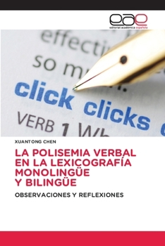 La Polisemia Verbal En La Lexicografía Monolingüe Y Bilingüe (Spanish Edition)