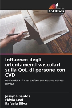 Paperback Influenze degli orientamenti vascolari sulla QoL di persone con CVD [Italian] Book