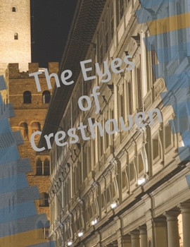 Paperback The Eyes of Cresthaven Book