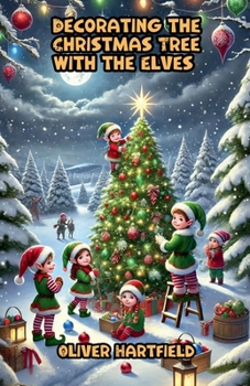 Paperback Decorating the Christmas Tree with the Elves Book
