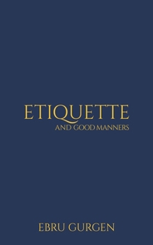 Paperback Etiquette and Good Manners Book