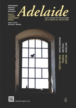 Paperback Adelaide: Independent Literary Magazine, No. 33, February 2020 Book