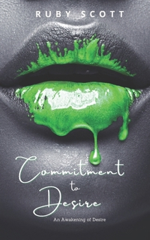 Paperback Commitment to Desire: A sapphic Novel of Lesbian Romance Book