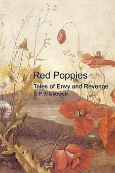 Paperback Red Poppies: Tales of Envy and Revenge Book