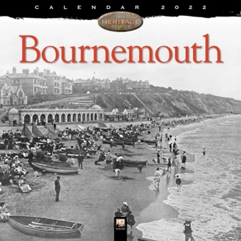 Calendar Bournemouth Heritage Wall Calendar 2022 (Art Calendar) Book