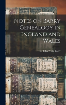 Hardcover Notes on Barry Genealogy in England and Wales Book