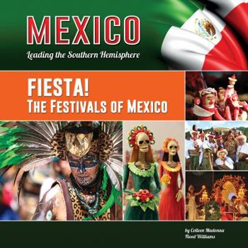 Hardcover Fiesta! the Festivals of Mexico Book