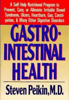 Paperback Gastrointestinal Health: A Self-Help Program to Prevent, Cure or Alleviate Irritable Bowel Syndrome Book