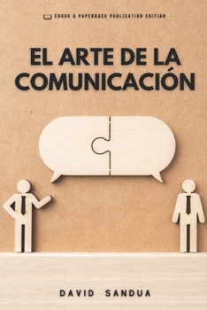 Paperback El Arte de la Comunicación [Spanish] Book