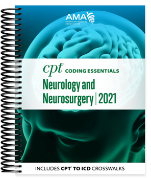 Spiral-bound CPT Coding Essentials for Neurology and Neurosurgery 2021 Book