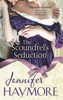 The Scoundrel's Seduction - Book #3 of the House of Trent