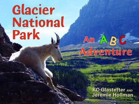 Paperback Glacier National Park: An ABC Adventure Book