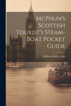 Paperback McPhun's Scottish Tourist's Steam-Boat Pocket Guide Book