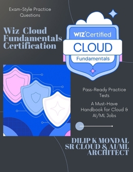Paperback Wiz Cloud Fundamentals Certification: Pass-Ready Practice Tests Book