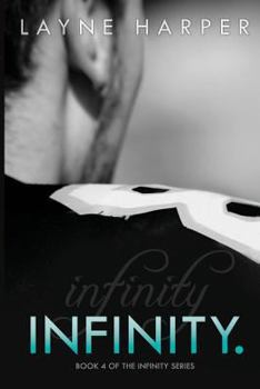 Infinity. - Book #4 of the Infinity
