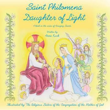 Paperback Saint Philomena: Daughter of Light Book