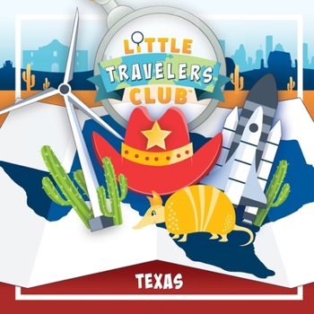 Paperback Little Travelers Club: Texas Book