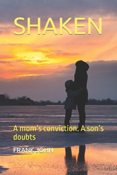 Paperback Shaken: A mom's conviction. A son's doubts [Large Print] Book