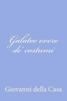 Paperback Galateo overo de? costumi [Italian] Book
