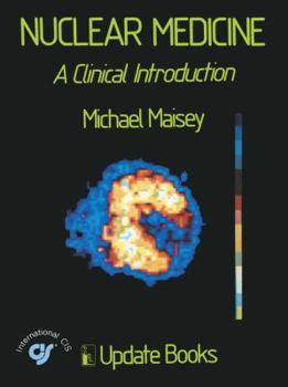 Paperback Nuclear Medicine: A Clinical Introduction Book