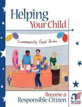 Paperback Helping Your Child Become a Responsible Citizen Book