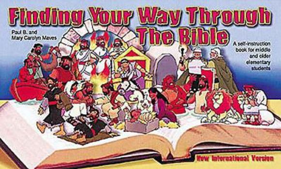 Paperback Finding Your Way Through the Bible - New International Version Book