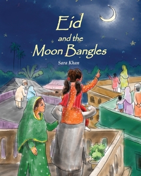 Paperback Eid and the Moon Bangles Book