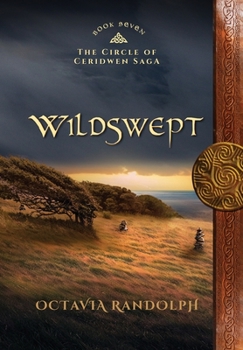 Hardcover Wildswept: Book Seven of The Circle of Ceridwen Saga Book