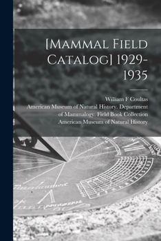 Paperback [Mammal Field Catalog] 1929-1935 Book